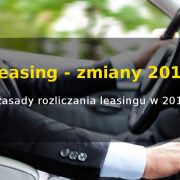 Leasing samochodów - zmiany podatkowe 2019